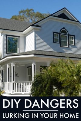 Do hidden DIY dangers lurk in your home? Click to see some common dangers and what you should do about them! #DIY #HomeImprovement